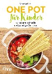 Pichl, Veronika - One Pot für Kinder