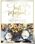 Leesker, Christiane, Jansen, Vanessa - Just married - Das Kochbuch für frisch Verheiratete