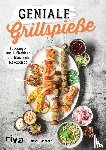 Rosenthal, Patrick - Geniale Grillspieße