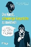 Boghossian, Peter, Lindsay, James - Die Kunst, schwierige Gespräche zu meistern