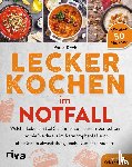Keck, Paula - Lecker kochen im Notfall