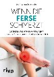 Schneider, Thomas - Wenn die Ferse schmerzt