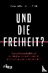 Lütge, Christoph, Esfeld, Michael - Und die Freiheit?