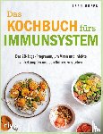 Green, Fern - Das Kochbuch fürs Immunsystem