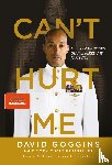 Goggins, David - Can't Hurt Me