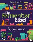 Katz, Sandor Ellix - Die Fermentier-Bibel