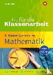 Jost, Gotthard - Fit für die Klassenarbeit - Gymnasium. Mathematik 6
