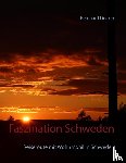 Decker, Reinhard - Faszination Schweden
