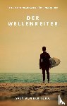 Von Der Heyde, Sven - Der Wellenreiter
