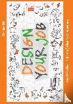 Nohl, Martina - Design your Job