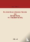Wachtmann, Klaus H - Die deutsch-schottischen Wurzeln von Donald Trump 45. Prasident der USA