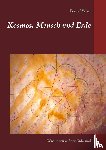 Weber, Franz - Kosmos, Mensch und Erde