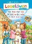 Hierteis, Eva - Leselöwen 2. Klasse - Ein Fall für die Mädchenbande