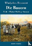 Reymont, Wladyslaw - Die Bauern