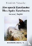 Nietzsche, Friedrich Wilhelm - Also sprach Zarathustra / Thus Spake Zarathustra