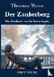 Mann, Thomas - Der Zauberberg
