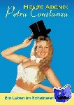 Constanza, Petra - Heute Abend: Petra Constanza - Ein Leben im Scheinwerferlicht
