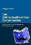 Korom, Philipp - Die Wirtschaftseliten Österreichs - Verflechtungen von Großunternehmen, Parteinähe und Adel