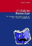 Kolb, Steffen - Vielfalt im Fernsehen. Eine komparative Studie zur Entwicklung von TV-Märkten in Westeuropa - Eine komparative Studie zur Entwicklung von TV-Märkten in Westeuropa