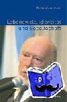  - Lebenswelt, Identität und Gesellschaft. Schriften zur Wissens- und Protosoziologie - Schriften zur Wissens- und Protosoziologie