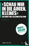 Schütte, Oliver - »Schau mir in die Augen, Kleines«