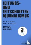 Wolff, Volker, Schultz, Tanjev, Kieslich, Sabine - Zeitungs- und Zeitschriftenjournalismus
