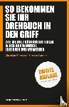 Werner, Bartosz, Mertens, Christian - So bekommen Sie Ihr Drehbuch in den Griff
