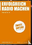 Malak, Yvonne - Erfolgreich Radio machen