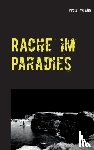 Felix Byland - Rache im Paradies