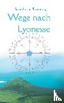 Sonntag, Burkhard - Wege nach Lyonesse