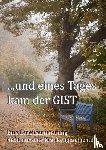 Gohlisch, Helmut B - ...und eines Tages kam der GIST