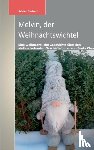 Gerhard, Dieter - Melvin, der Weihnachtswichtel