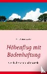 Koeweker, Kurt-Achim - Hoehenflug mit Bodenhaftung