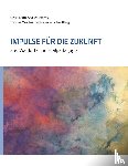  - Impulse fur die Zukunft