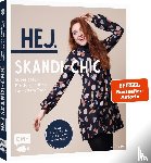 Roloff, Anja - Hej. Skandi-Chic - Super cosy - Kleidung nähen für kältere Tage