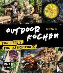 Naturensöhne - Outdoor Kochen - Ohne Strom und ohne Schnickschnack mit den Naturensöhnen