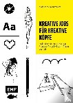 Modzelewski, Andreas M. - Kreative Jobs für kreative Köpfe
