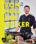 Struck, Manuel - Von Null auf Lecker