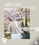Ekström-Partanen, Johanna - Dreamy Knits - Traumhafte Strickprojekte aus Skandinavien