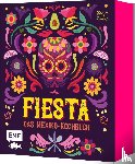 Dusy, Tanja - Fiesta - Das Mexiko-Kochbuch - mit edler Ausstattung und Farbschnitt