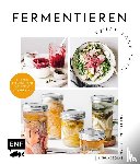 Schünemann, Nadine - Fermentieren - Twist your Taste!