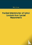 Quinten, Michael (FRT GmbH - Practical Determination of Optical Constants from Spectral Measurements