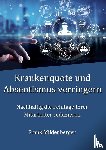 Mildenberger, Frank - Krankenquote und Absentismus verringern
