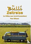 Millauer, Peer - Die Bulli Zeitreise
