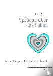 Sunitsch, Nicole - Spruche uber das Leben