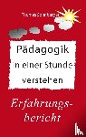Sonnberger, Thomas - Padagogik in einer Stunde verstehen