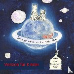 Müller, Corinna - Immer wirst du bei mir sein ... - Version für Kinder