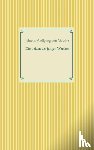 Goethe, Johann Wolfgang Von - Die Leiden des jungen Werther