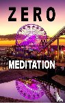 Zellin, Pier, Zellin, Pia, Zellin, Paul - Zero Meditation