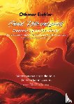 Eichler, Othmar - Einmal Hölle und zurück. Diagnose Speiseröhrenkrebs